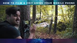 How to create video like a pro with your smartphone