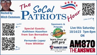 The SoCalPatriotsHour - Fernando Lopez & Kathleen Hazelton