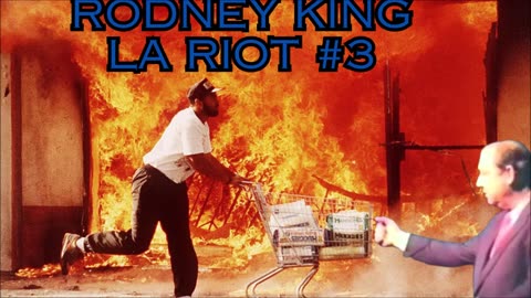 Rodney King LA Riot #3 - Bill Cooper