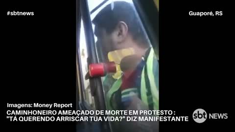 Caminhoneiro é ameaçado de morte durante protesto antidemocrático no RS