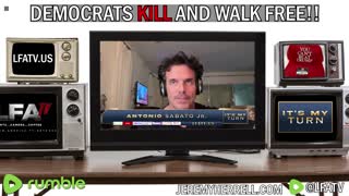 LFA TV SHORT CLIP: DEMOCRATS KILL PEOPLE AND WALK FREE!