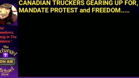 Canadian truckers protesting the unconstitutional mandates