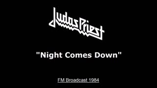 Judas Priest - Night Comes Down (Live In Albuquerque, New Mexico 1984) FM Broadcast