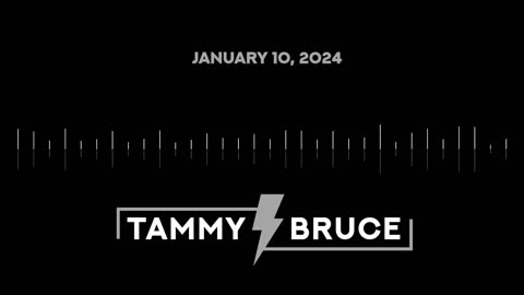 The Tammy Bruce Show | January 10, 2024