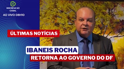 URGENTE MORAES AUTORIZA IBANEIS A VOLTAR AO CARGO DE GOVERNADOR DO DF