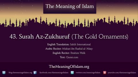 Quran: 43. Surah Az-Zukhuruf (The Gold Adornments): Arabic and English translation HD 4K