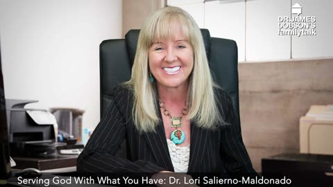 Serving God with What You Have with Guest Dr. Lori Salierno-Maldonado
