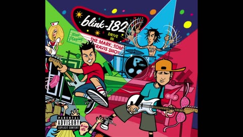 Blink-182 - The Mark, Tom And Travis Show Mixtape
