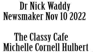 Wlea Newsmaker, November 10, 2022, Dr Nick Waddy