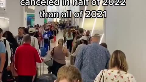 You learn there have already been more flights canceled in half of 2022 than all of 2021