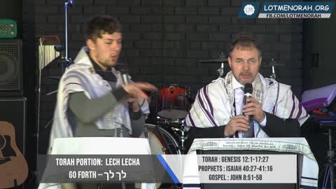 Lech Lecha - 5781/2020 - Light of the Menorah: Messianic Congregation