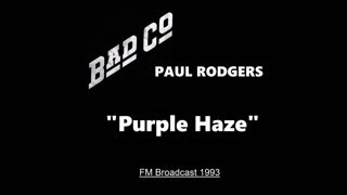 Paul Rodgers - Purple Haze (Live in Hollywood, California 1993) FM Broadcast