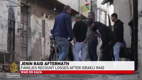 Jenin raid aftermath: Families recount losses after Israeli raid