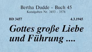 BD 3457 - GOTTES GROSSE LIEBE UND FÜHRUNG ....