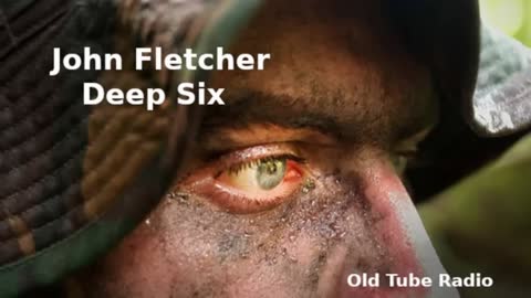 Deep Six by John Fletcher