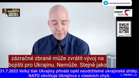 31.7.2023 Velký tlak Ukrajiny přináší opět neudržitelné ukrajinské ztráty.