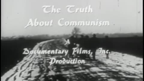 The Truth About Communism documentary narrated by Ronald Reagan 1962