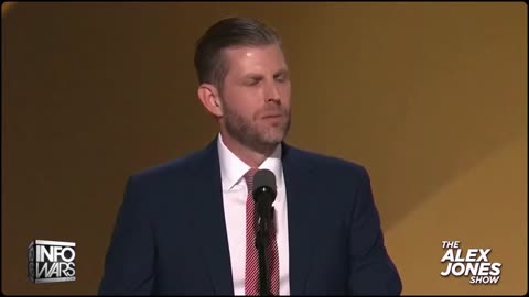 FULL SPEECH: Eric Trump Was The Most Significant Speaker At The 2024 RNC Convention Says Alex Jones