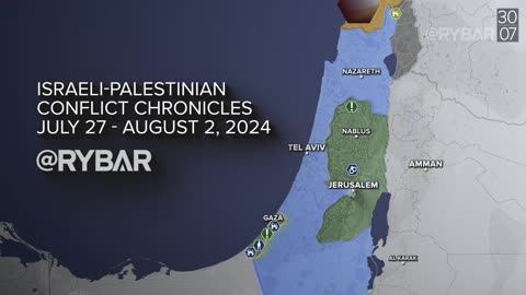 ❗️🇮🇱🇵🇸🎞 Rybar Highlights of the Israeli-Palestinian Conflict on July 27- August 2, 2024