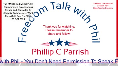 Freedom Talk with Phil - 25 OCT 2023 - The MNDFL and MNGOP Are Compromised