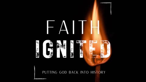 Faith Ignited Episode 2: Tragedy and Turning Points