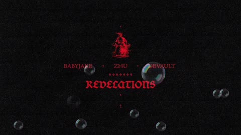 ZHU, Devault & BabyJake - Revelations