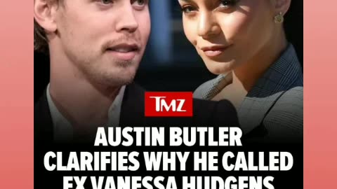 Austin butler clarifies why he call ex friends Vanessa Hudgens 2/8/24