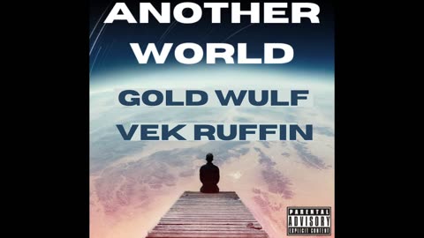 Another World (feat. Vek Ruffin)