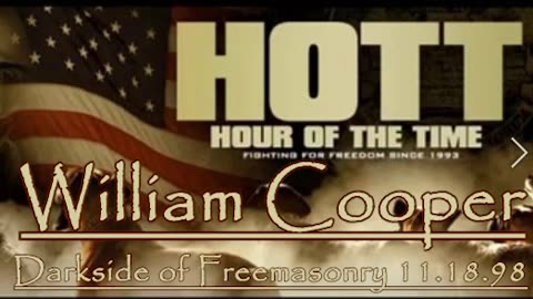 William Cooper - HOTT - Darkside of Freemasonry 11.18.98