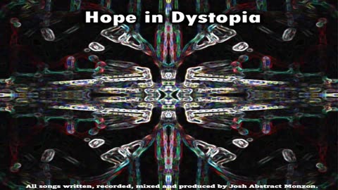 Hope In Dystopia