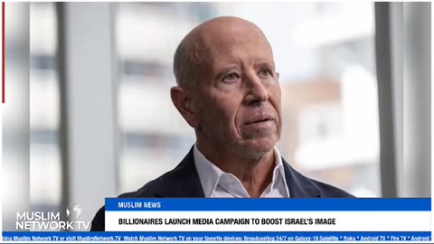 AMERICAN BILLIONAIRES CAMPAIGN TO BOOST ISRAEL IMAGE