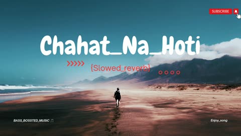 Chahat_Na_Hoti_Kuch_Bhi_Nahi_Hota_🥵_Remix_Song_Bollywood_🔊_🔊_BASS_BOOSTED_MUSIC 🎵