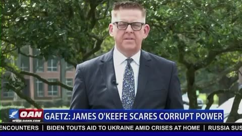 @RepMattGaetz : @JamesOKeefeIII SCARES CORRUPT POWER 🥶