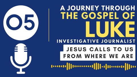 Luke 5: Jesus Calls to Us