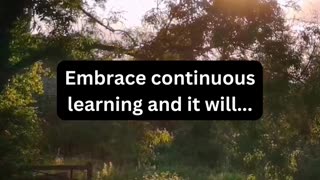 Embrace continuous learning