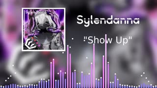 Sylendanna & Coreyy - Show Up (Official Audio)