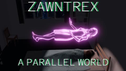 Zawntrex - A Parallel World [Official Music Video]