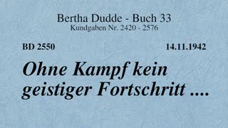 BD 2550 - OHNE KAMPF KEIN GEISTIGER FORTSCHRITT ....