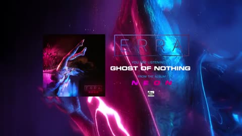 ERRA - Ghost Of Nothing