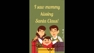 I Saw Mummy Kissing Santa Claus song/ Traditional Christmas Song.