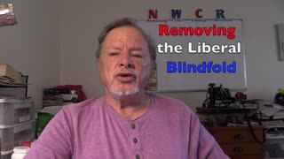 NWCR's Removing the Liberal Blindfold - 11/02/2022