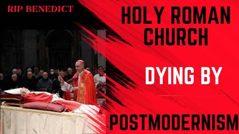 Pope Emeritus Ratzinger’s Death Reveals New Perils for Sclerotic & Heretical Church