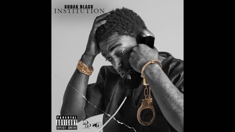 Kodak Black - Institution Mixtape