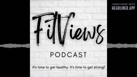 FitViews Podcast: Coffee Chat #1