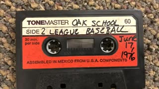June 17, 1976 - Oak School League Baseball from Hinsdale, Illinois (Audio from Cassette)