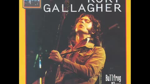 Rory Gallagher - Bullfrog Blues (1973)