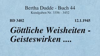 BD 3402 - GÖTTLICHE WEISHEITEN - GEISTESWIRKEN ....