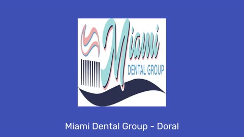 Miami Dental Group - Dental Implants in Doral, FL