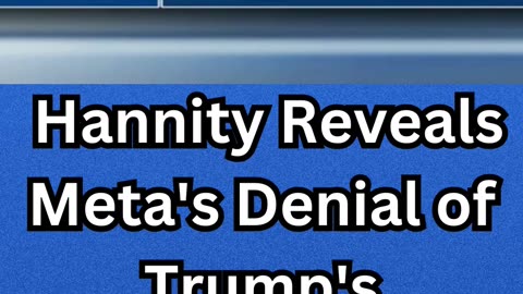 Hannity Reveals Meta's Denial of Trump's Assassination Attempt!