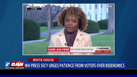 WH Press SECY Urges Patience From Voters Over Bidenomics